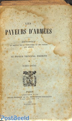 Les Payeurs D'Armées, 1293-1870, 650p, 1906