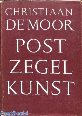 Postzegelkunst, C. de Moor,294p, hardcover